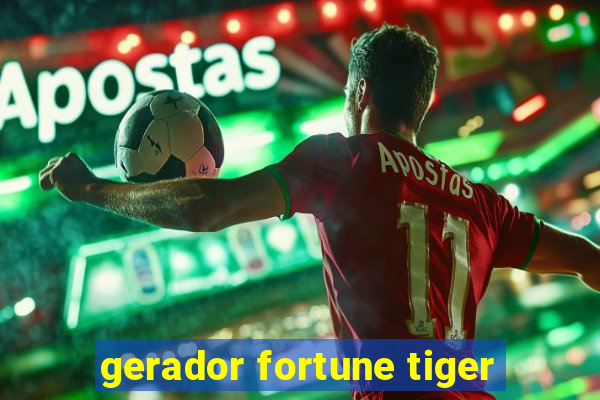 gerador fortune tiger